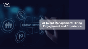 AI Talent Management Hiring, Engagement and Experience