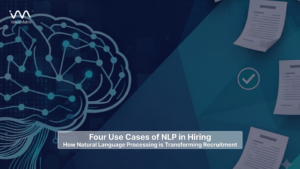 Four Use Cases of NLP Hiring