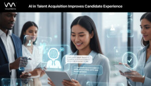AI in Talent Acquisition Improves Candidate Experience