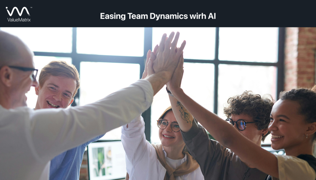 Easing Team Dynamics with AI